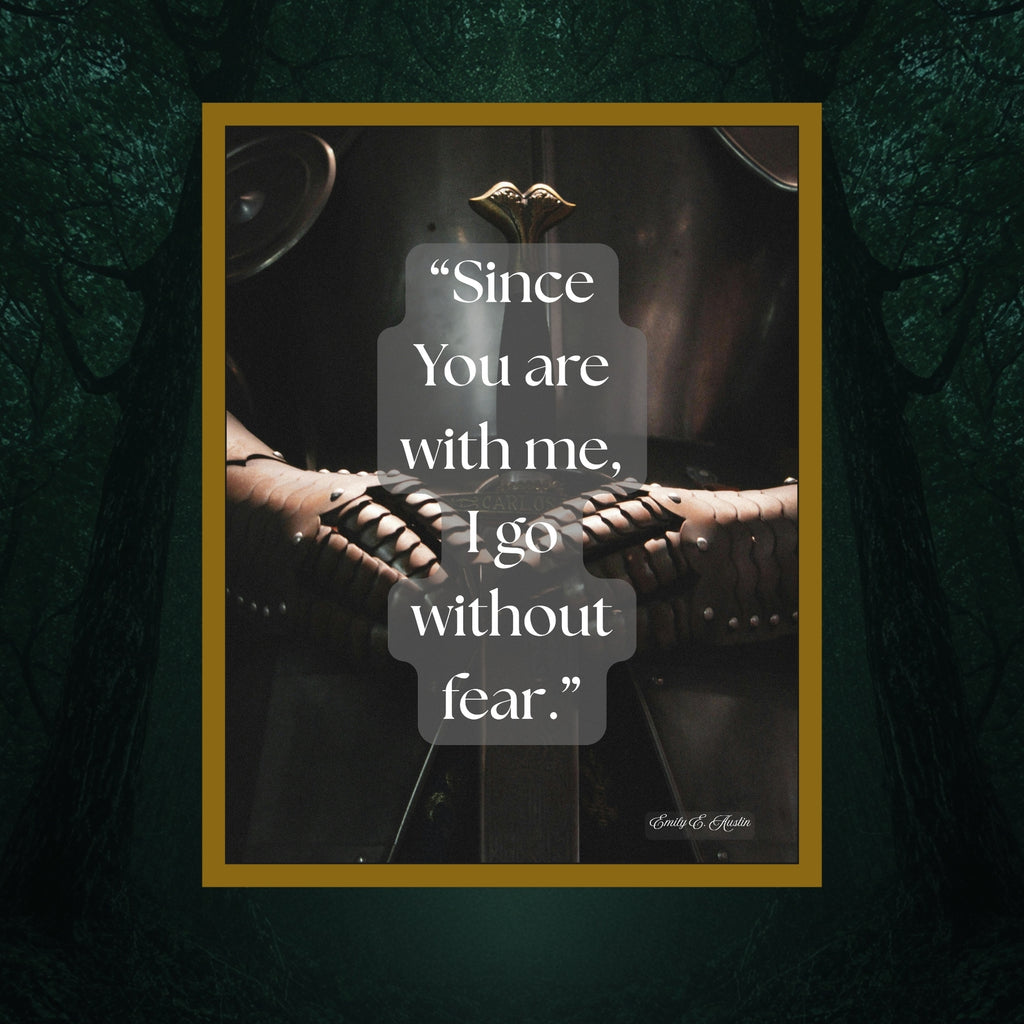 Since You Are With Me Knight Digital Download Printable Wall Art Medieval Decor
