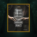 Since You Are With Me Knight Digital Download Printable Wall Art Medieval Decor