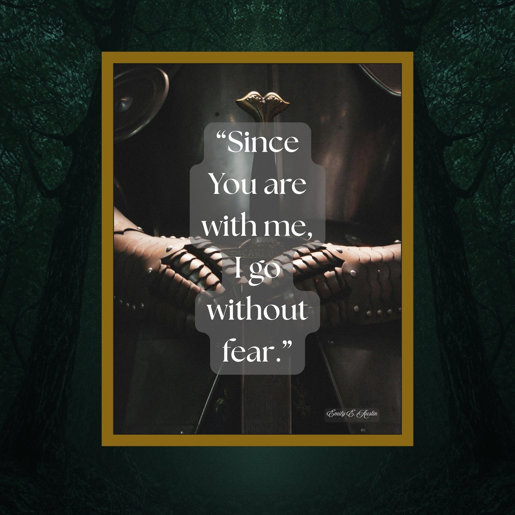 Since You Are With Me Knight Digital Download Printable Wall Art Medieval Decor
