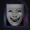 The Worst Monsters I Ever Met Human Quote Digital Download Wall Art