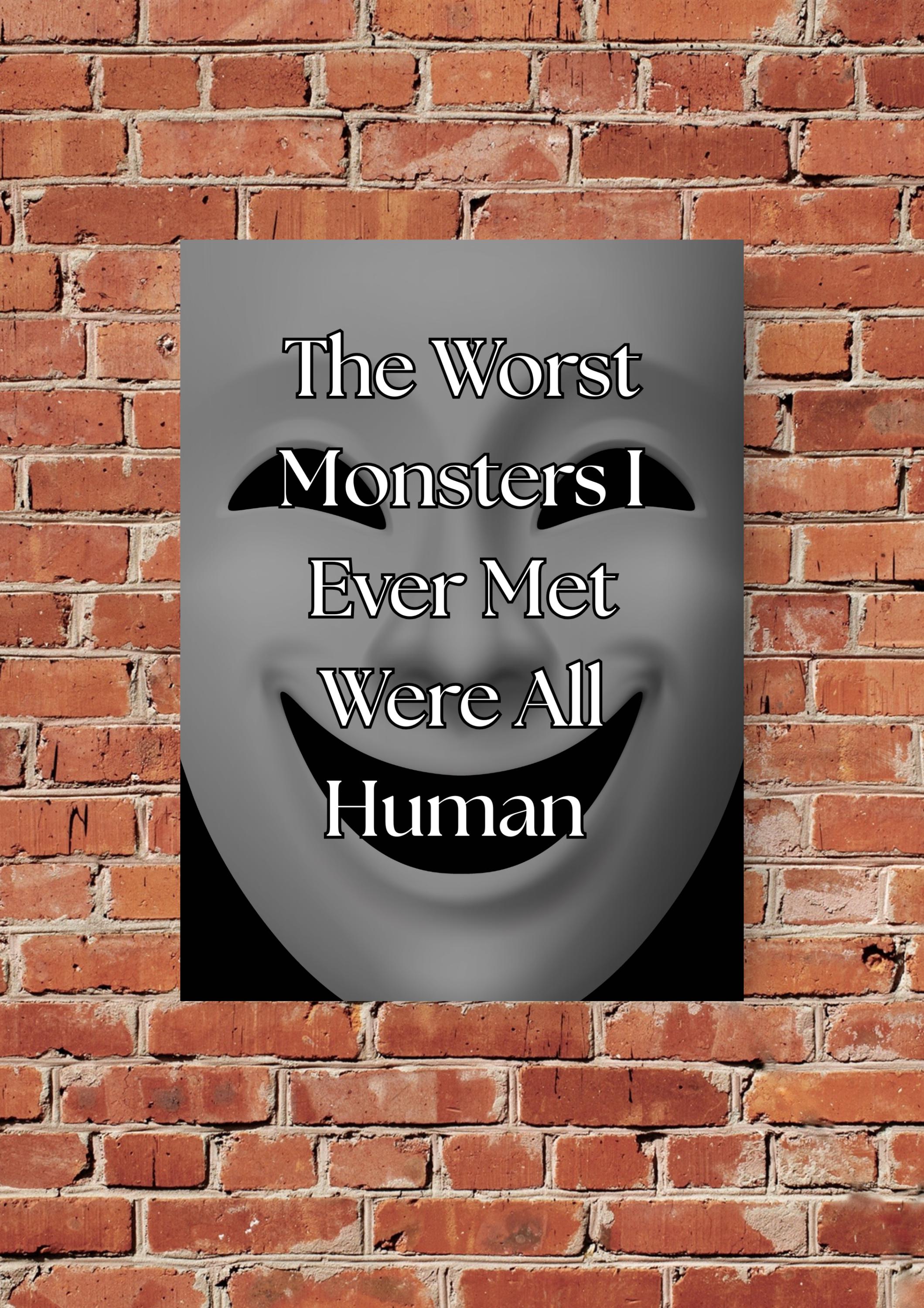 Mindful Quote Poster "The Worst Monsters" - Digital Download Art