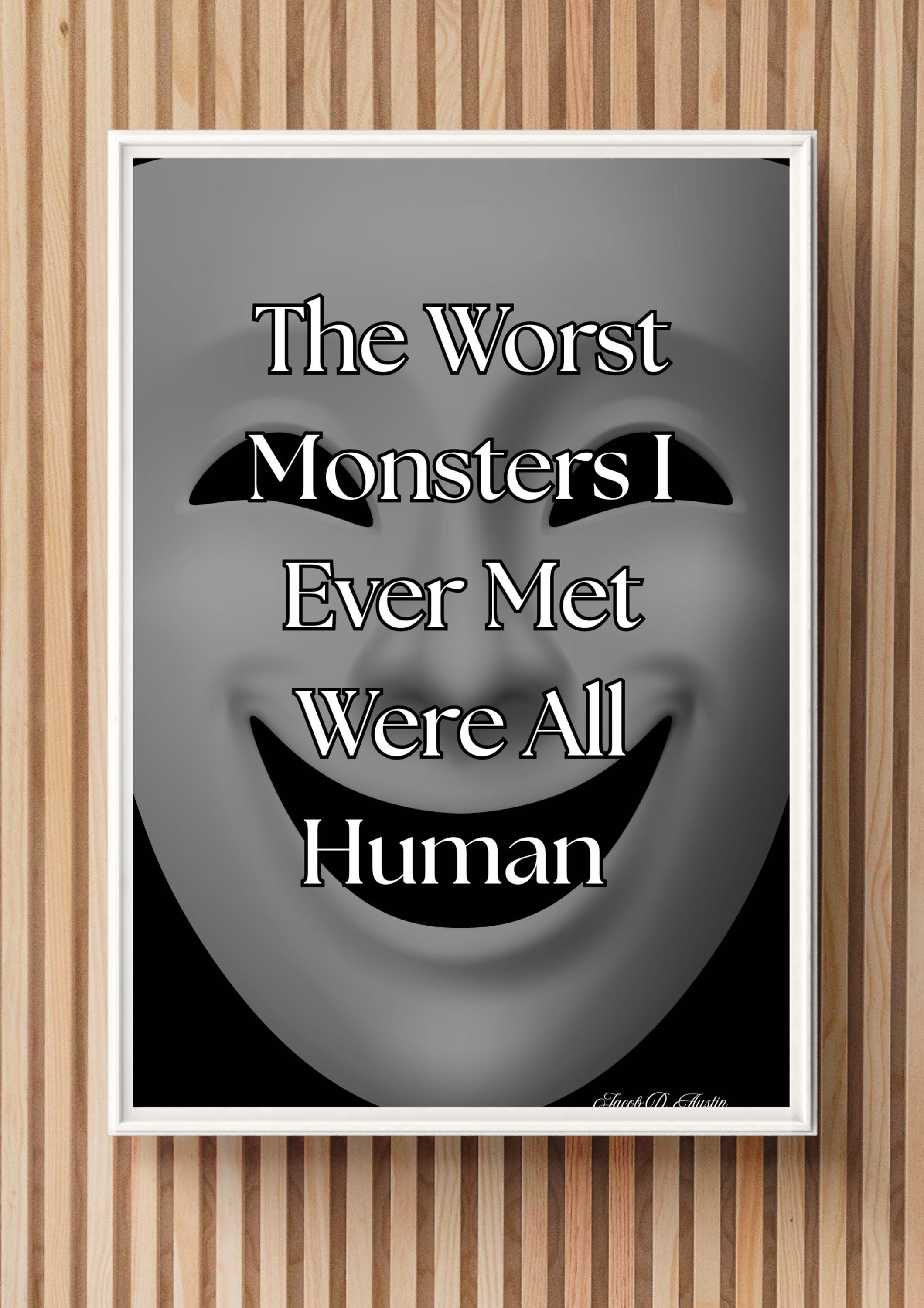 Mindful Quote Poster "The Worst Monsters" - Digital Download Art