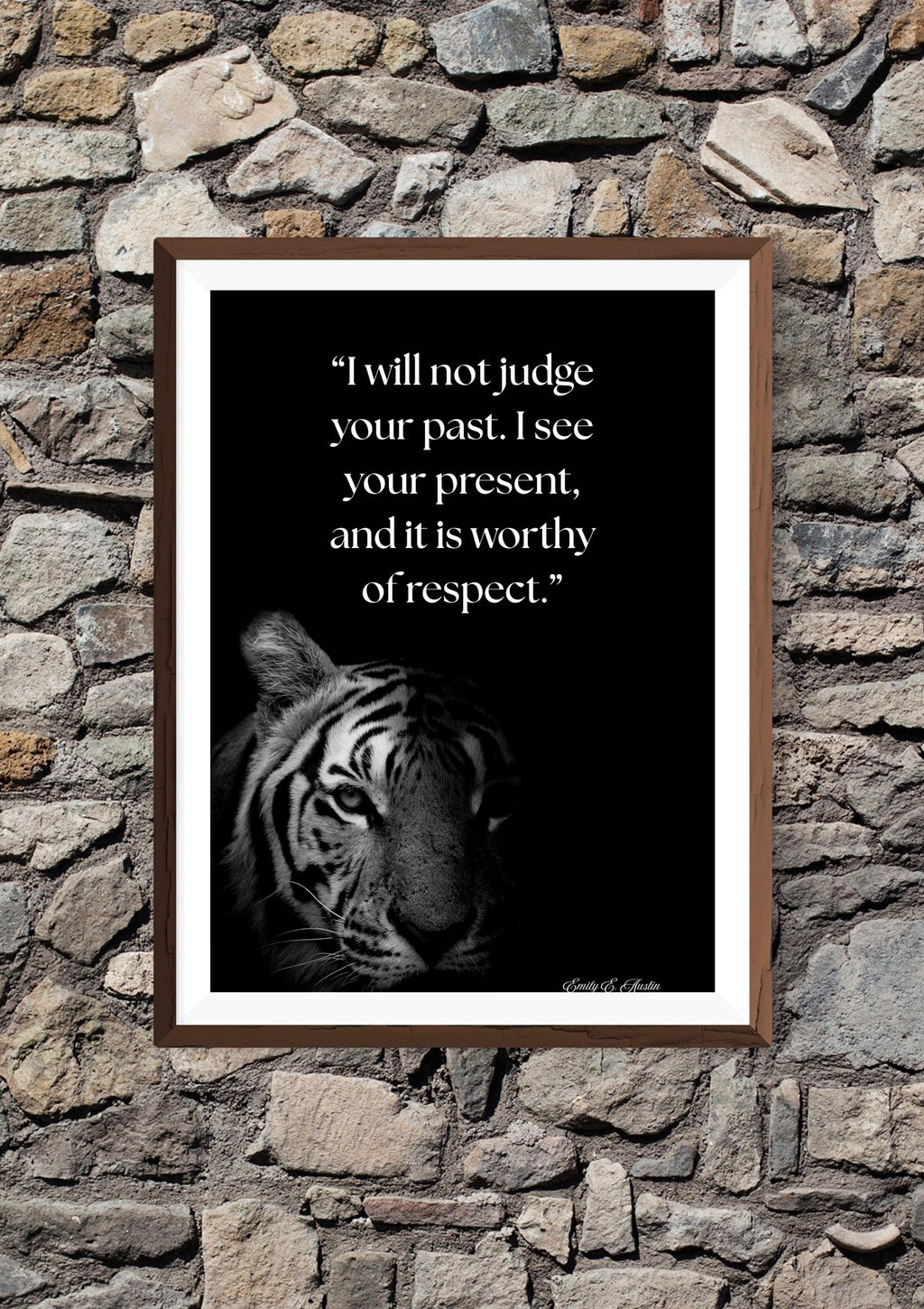 Motivational Wall Art- "I Will Not Judge Your Past" - Printable Poster
