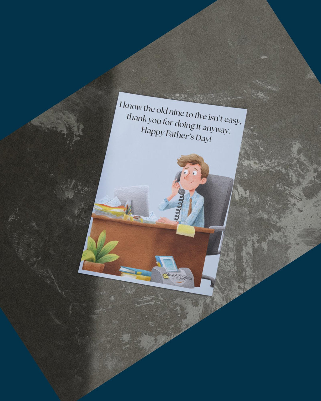 Father's Day Dad at Work Card