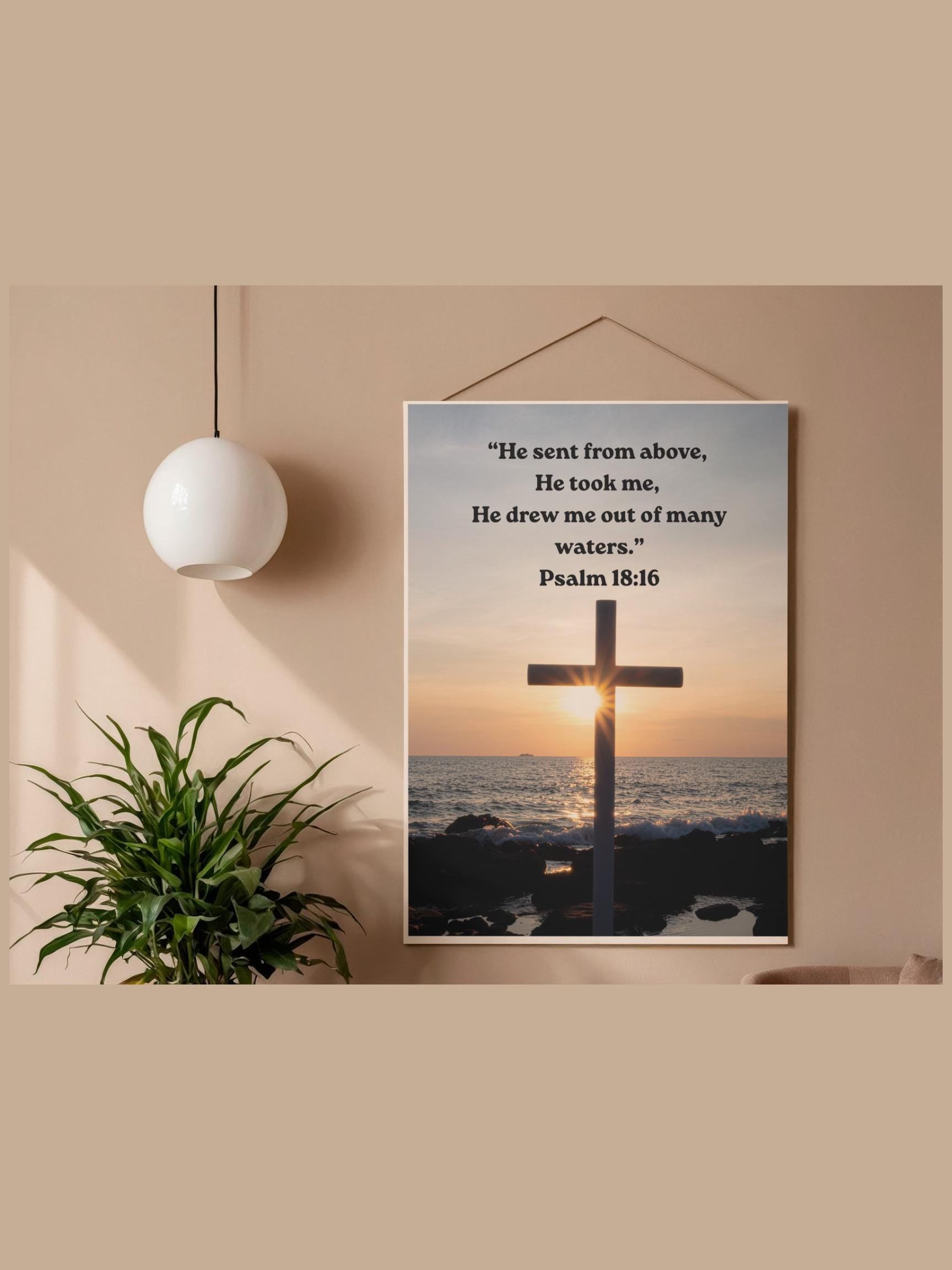Bible Verse Art - Psalm 18:16 "He Sent from above." - Digital Download Poster