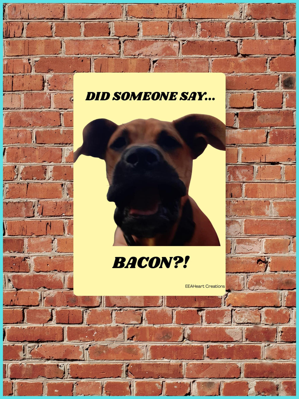 Buford the Dog - Bacon! Poster