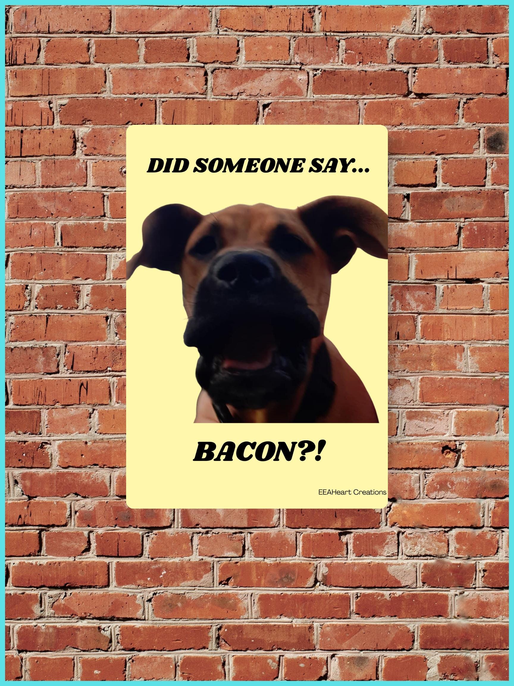 Buford the Dog - Bacon! Poster