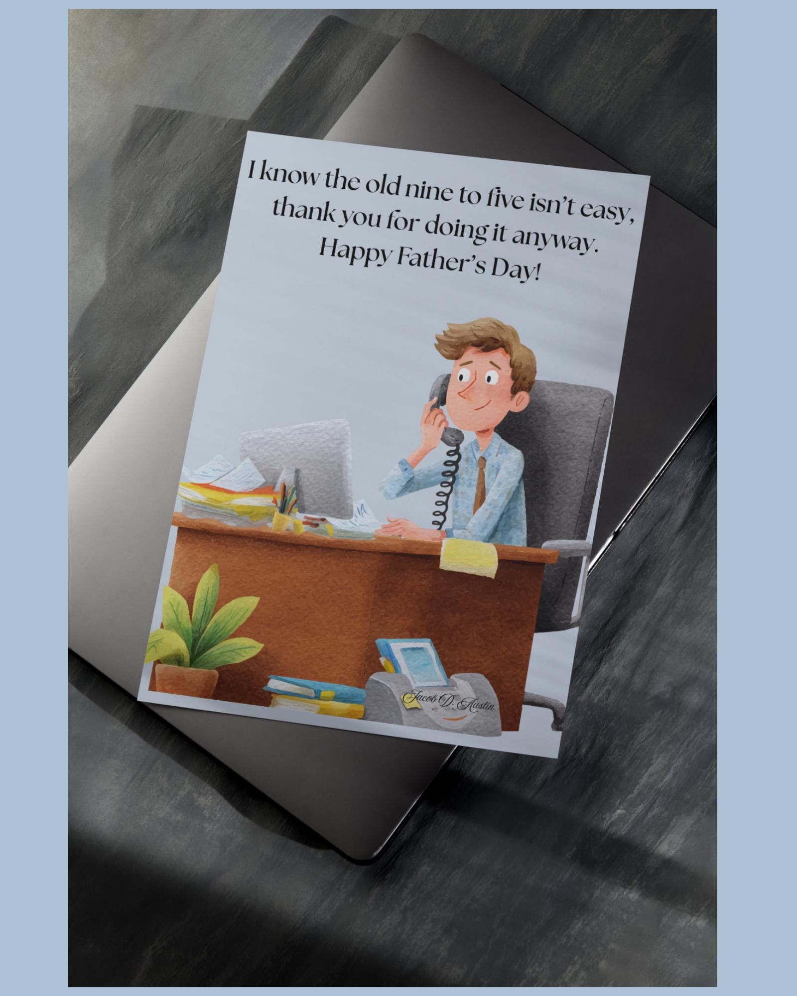 Father's Day Dad at Work Card