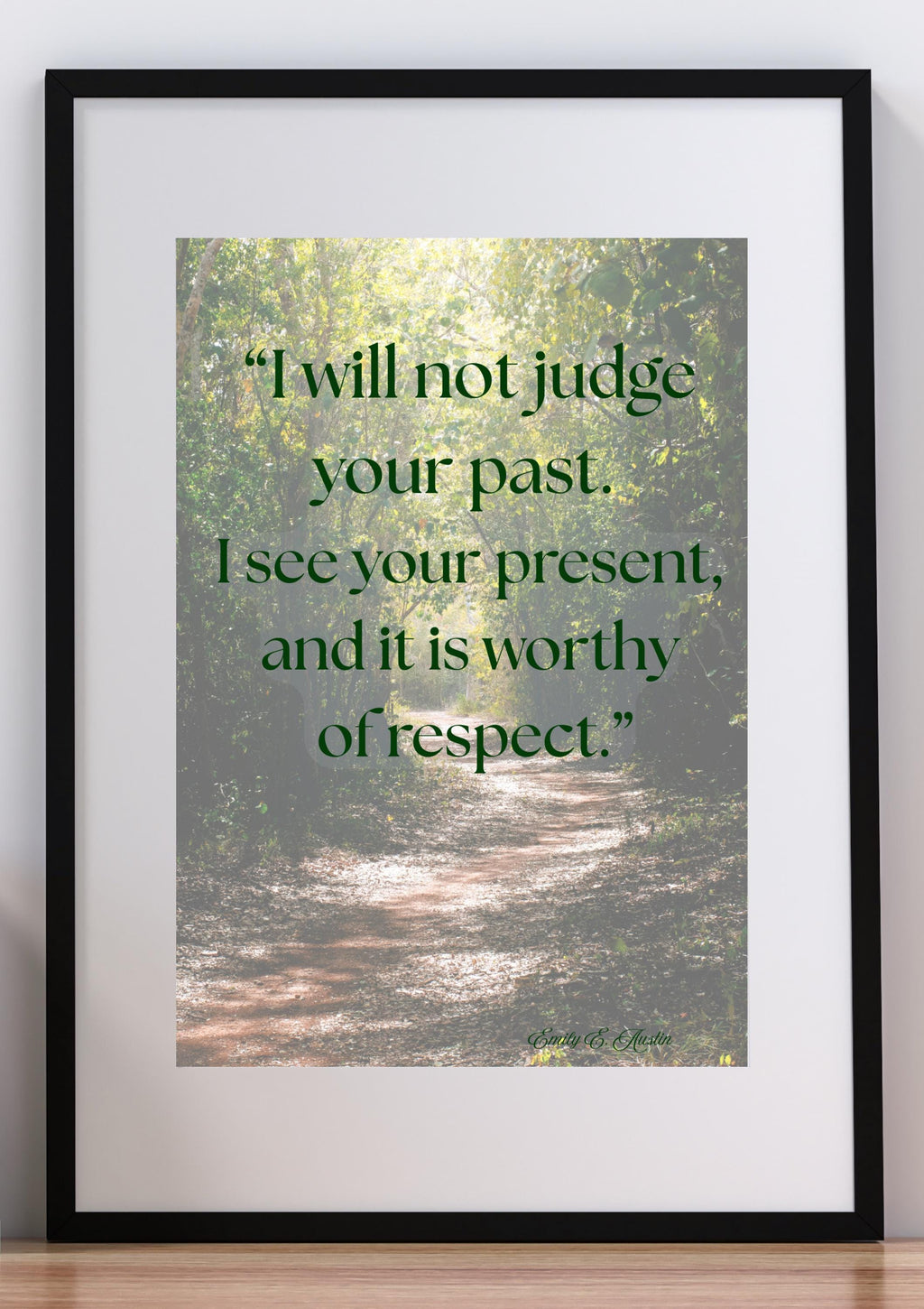 Motivational Wall Art Download, I Will Not Judge Quote, Nature Path Print, Digital Poster