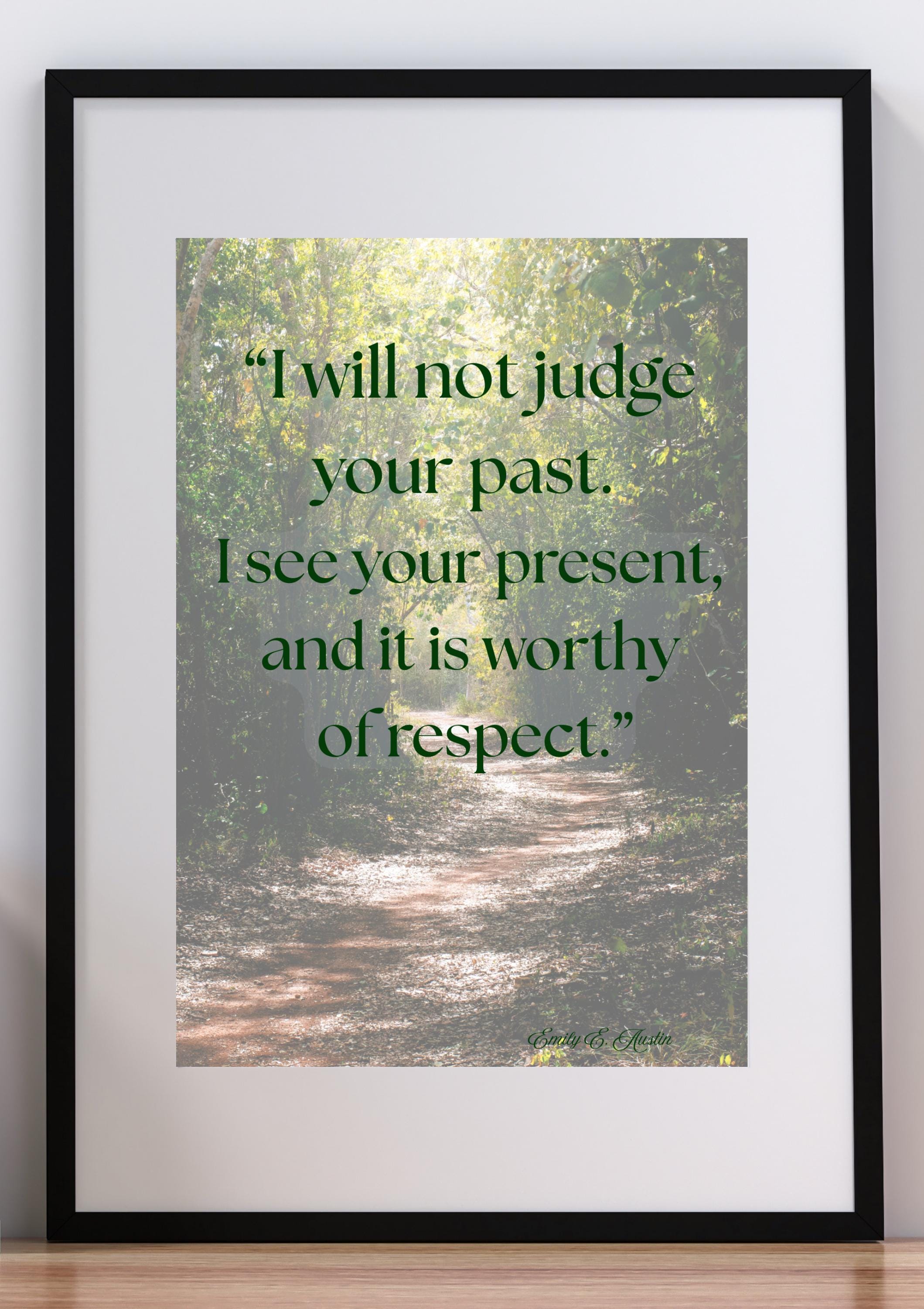 Motivational Wall Art Download, I Will Not Judge Quote, Nature Path Print, Digital Poster