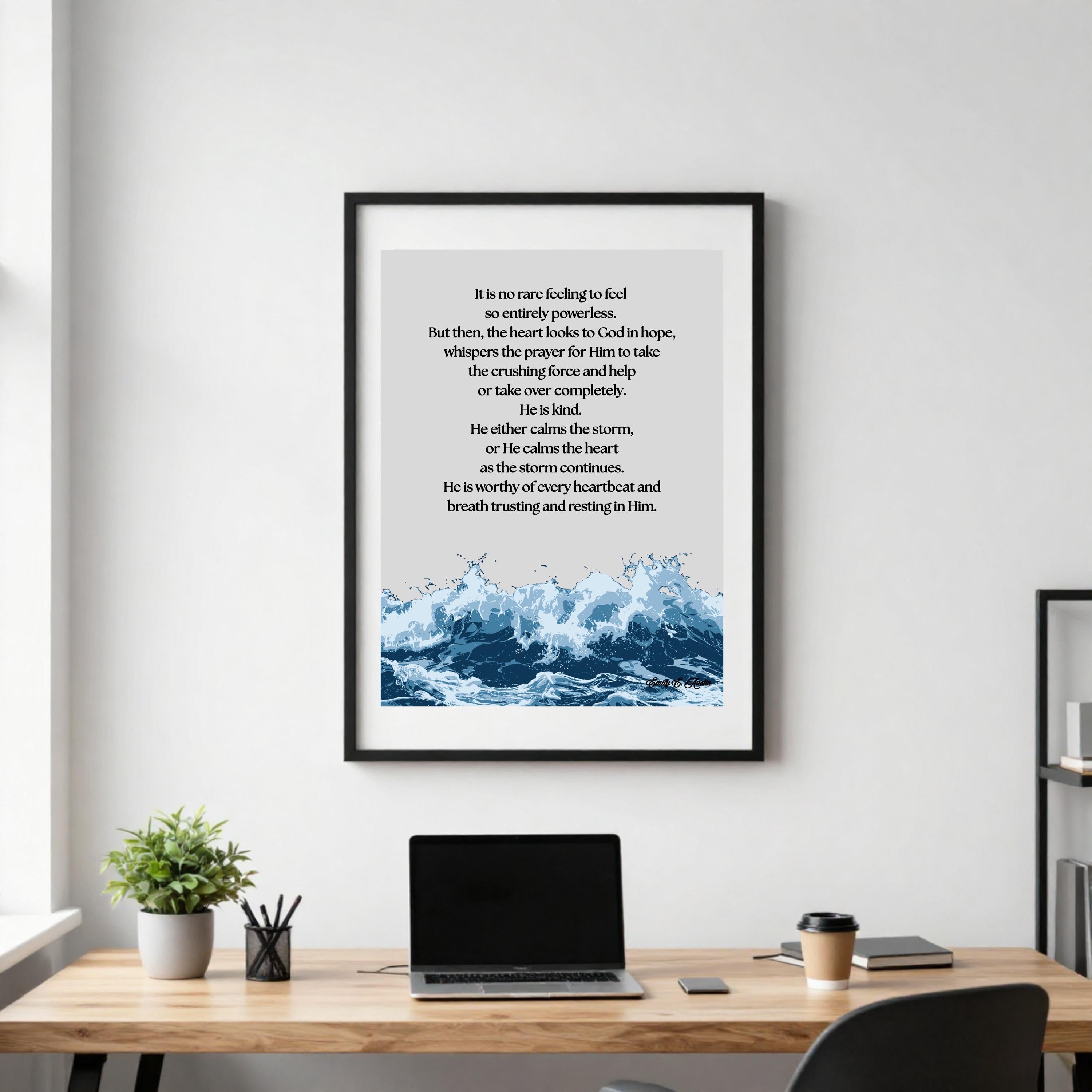 Calm the Storm wall art, Raging Sea design, spiritual quote, digital download poster