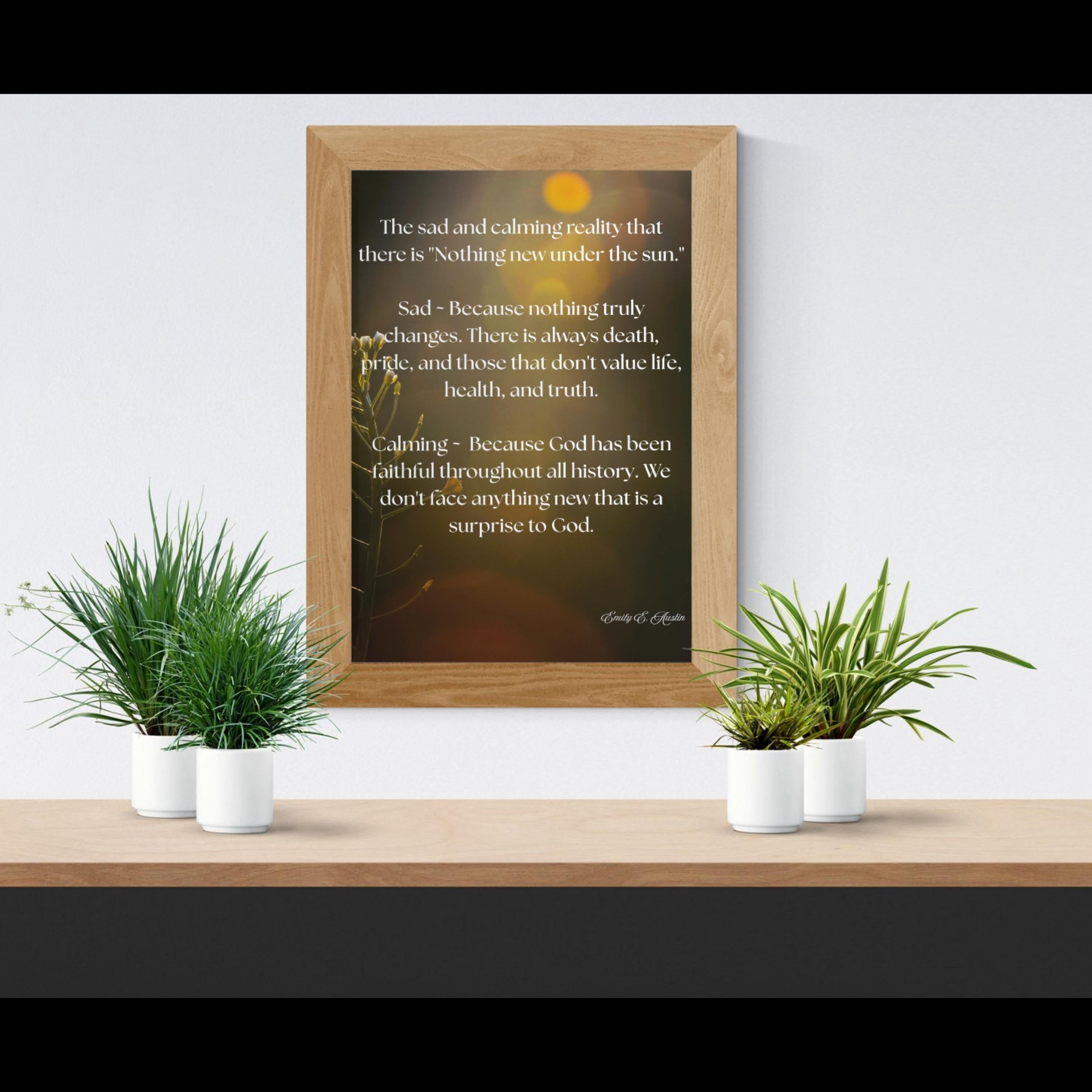 Ecclesiastes poster, Nothing New Under the Sun scripture art, calm flower design, printable wall decor