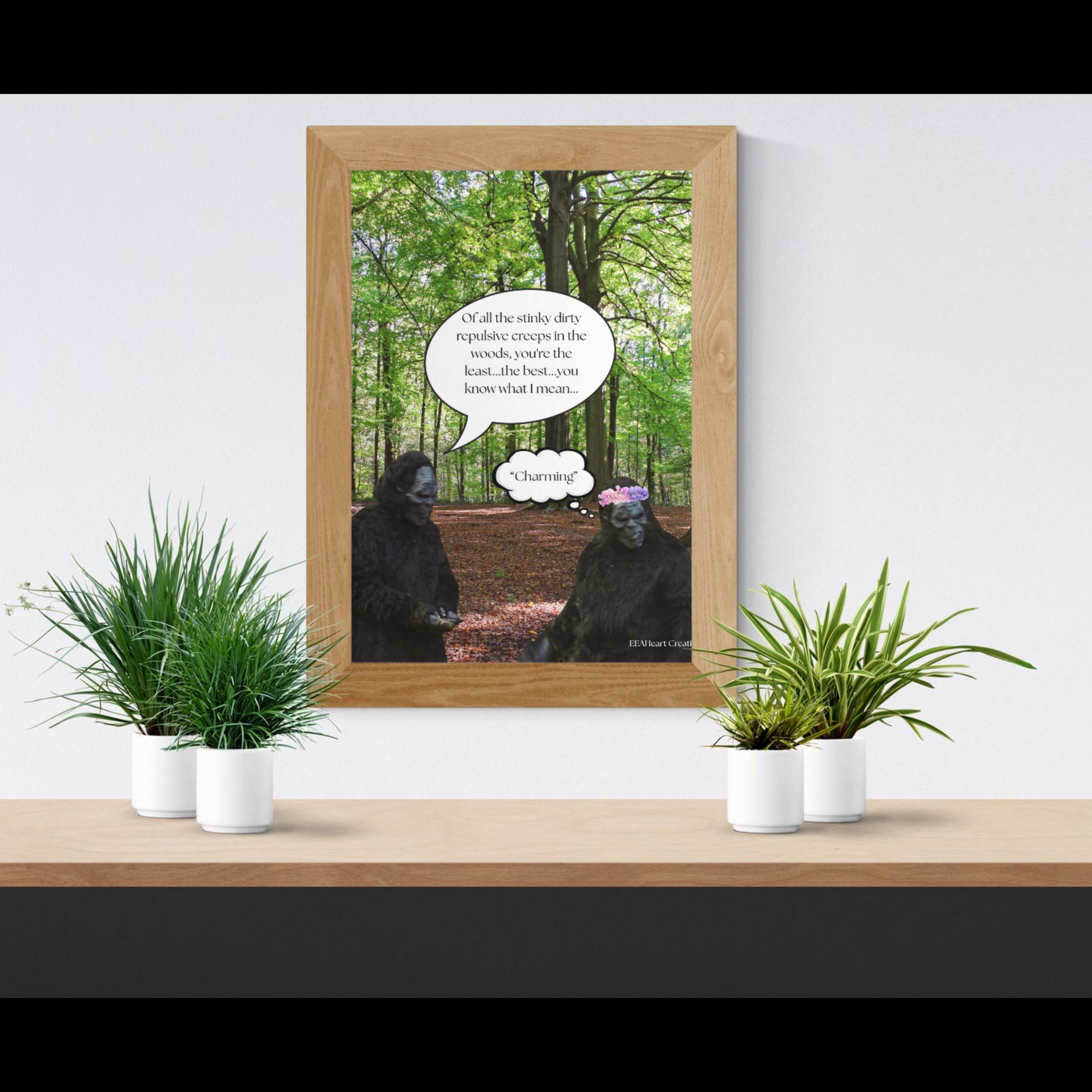 Bigfoot Love Life, digital download poster, wall art