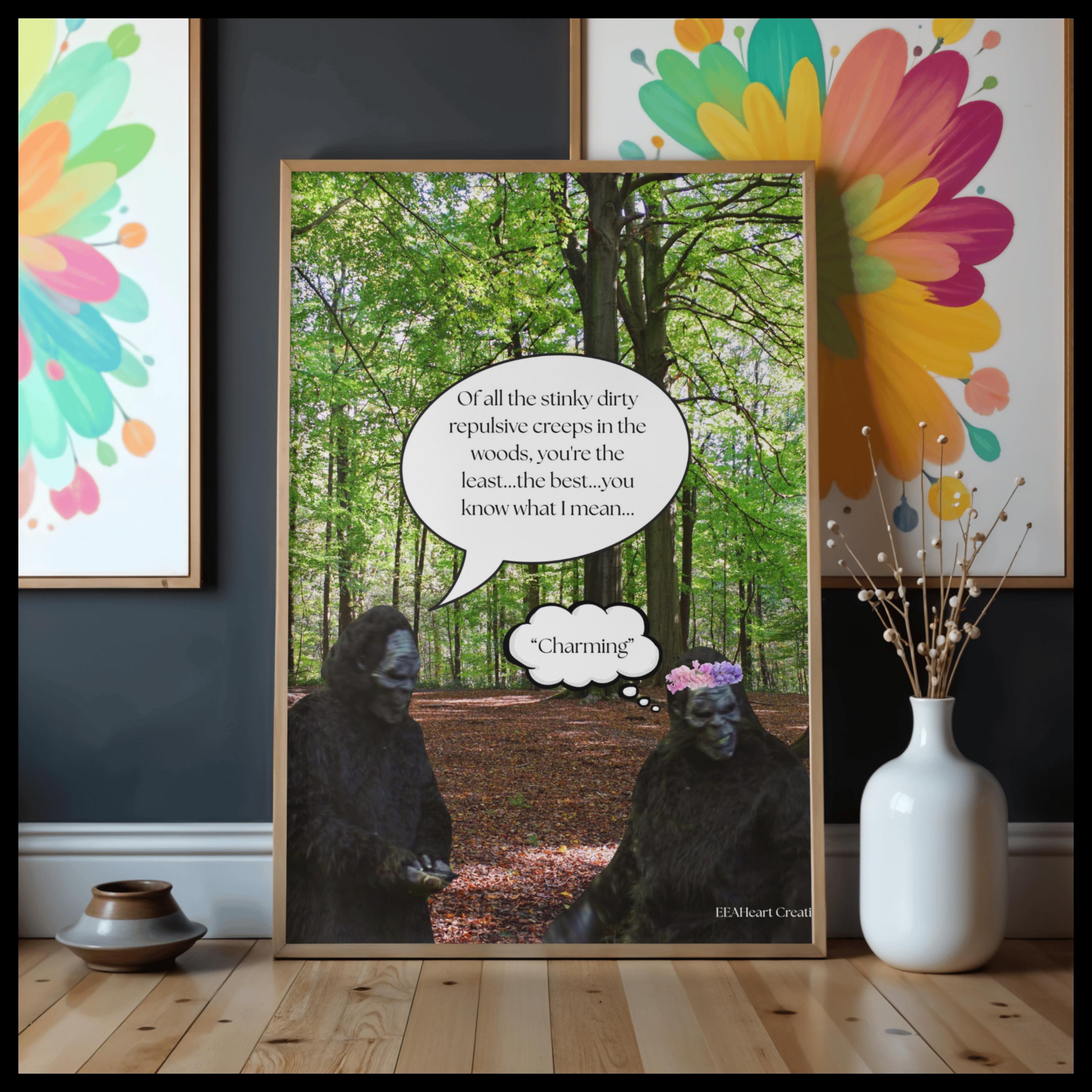 Bigfoot Love Life, digital download poster, wall art