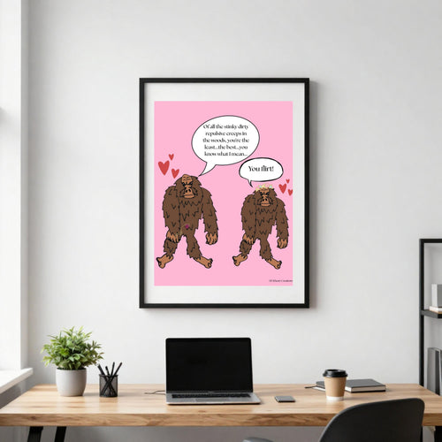 Bigfoot Love Life, flirt design, digital download poster, funny decor