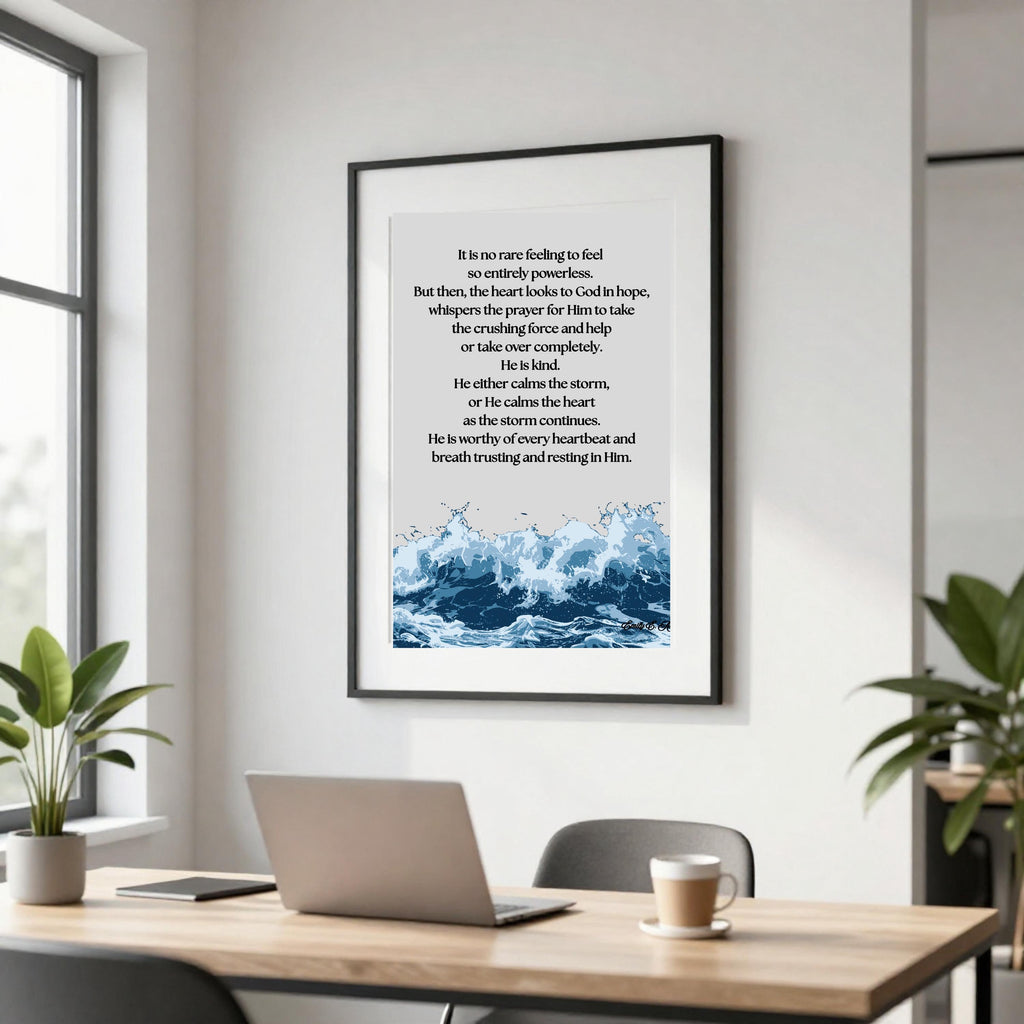 Calm the Storm wall art, Raging Sea design, spiritual quote, digital download poster